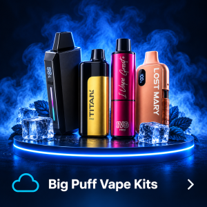Big Puff Vape Kits